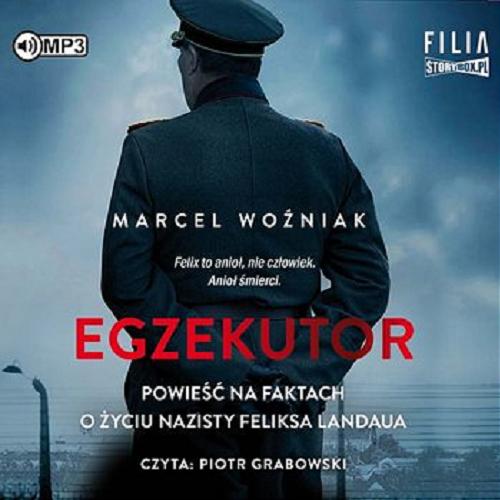 Okładka książki Egzekutor [Dokument dźwiękowy] / Marcel Woźniak.