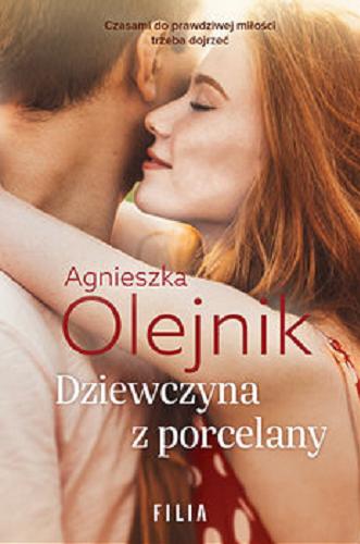 Okładka książki Dziewczyna z porcelany / Agnieszka Olejnik.