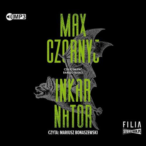 Okładka  Inkarnator [Dokument dźwiękowy] / Max Czornyj.