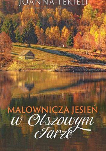 Malownicza jesień w Olszowym Jarze Tom 4