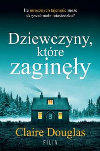 Okładka książki  Dziewczyny, które zaginęły [E-book]  1