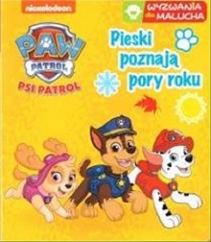 Okładka książki Pieski poznają pory roku / Nickelodeon.