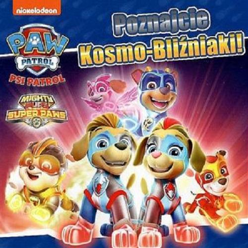 Okładka książki Poznajcie Kosmo-Bliźniaki! / Nickelodeon.