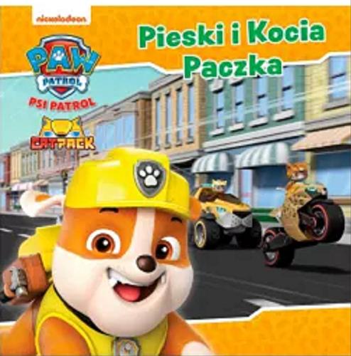 Okładka książki Pieski i Kocia Paczka / Nickelodeon.