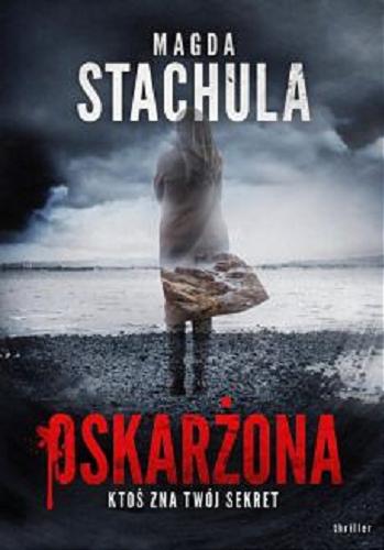 Okładka  Oskarżona / Magda Stachula.