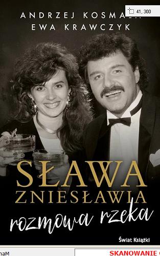 Okładka  Sława zniesławia : rozmowa rzeka / Andrzej Kosmala, Ewa Krawczyk.