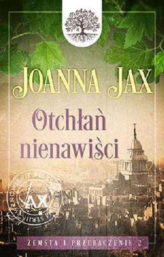 Okładka książki Otchłań nienawiści / Joanna Jax.