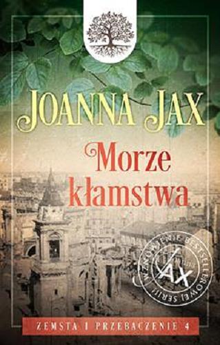 Okładka książki Morze kłamstwa / Joanna Jax.
