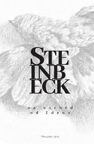 Okładka książki Na wschód od Edenu / John Steinbeck ; przełożył Bronisław Zieliński.