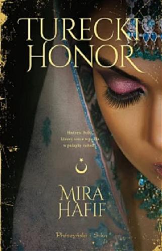 Okładka książki Turecki honor / Mira Hafif.
