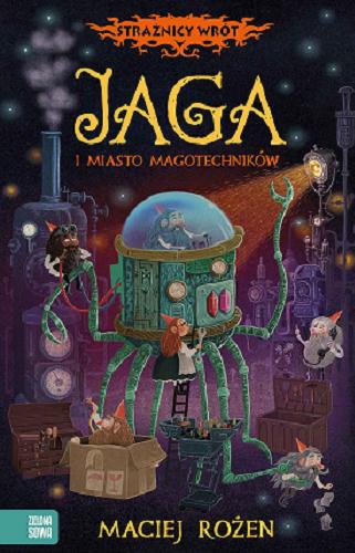 Okładka książki  Jaga i miasto magotechników  2