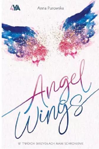 Okładka książki Angel wings / Anna Purowska.