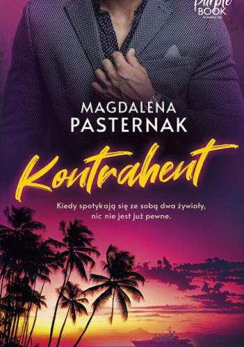 Okładka książki Kontrahent / Magdalena Pasternak.