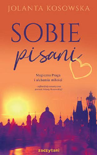 Okładka książki Sobie pisani / Jolanta Kosowska