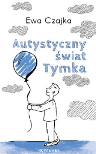 Okładka książki  Autystyczny świat Tymka  1