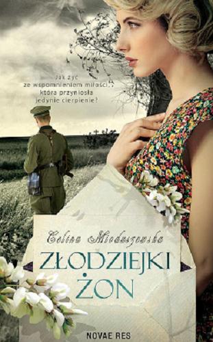 Okładka książki Złodziejki żon / Celina Mioduszewska.