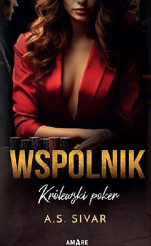 Okładka książki Wspólnik : Królewski poker / Sivar, A. S.