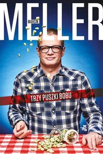 Okładka  Trzy puszki bobu / Marcin Meller.