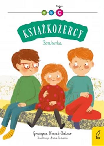 Okładka książki Bomberka / Grażyna Nowak-Balcer ; ilustracje: Anna Simeone.