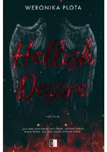 Okładka książki Hellish desire / Weronika Plota.