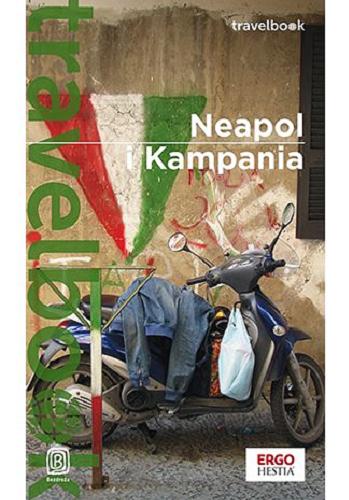 Okładka książki Neapol i Kampania / [autor przewodnika: Krzysztof Bzowski].