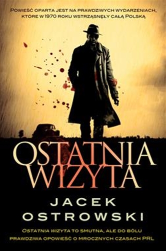 Okładka książki Ostatnia wizyta / Jacek Ostrowski.