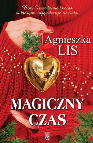 Okładka  Magiczny czas / Agnieszka Lis.