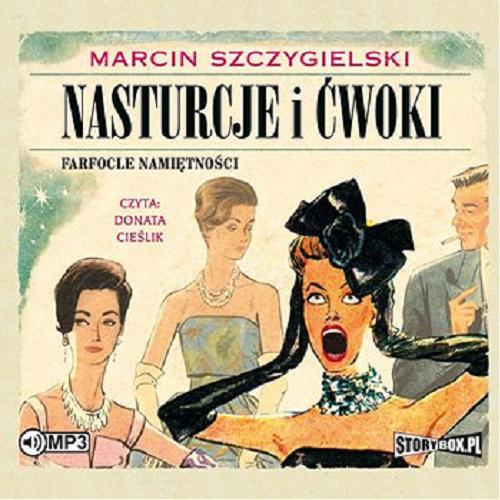 Okładka książki Farfocle namiętności [Dokument dźwiękowy] / 2 Marcin Szczygielski.