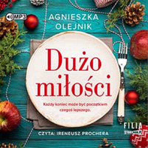 Okładka książki Dużo miłości [Dokument dźwiękowy] / Agnieszka Olejnik.