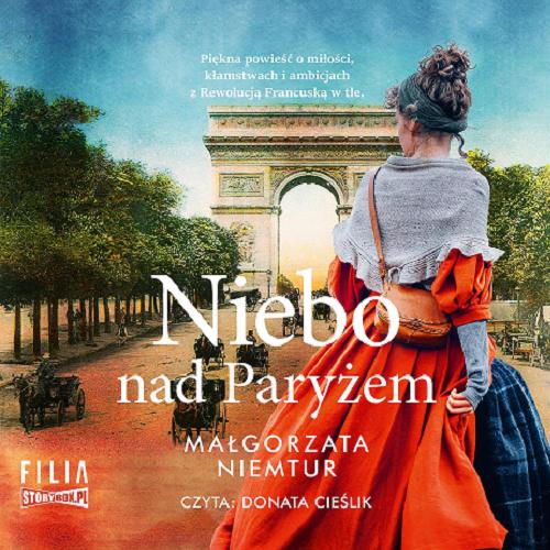 Okładka  Niebo nad Paryżem [Dokument dźwiękowy] / Małgorzata Niemtur.