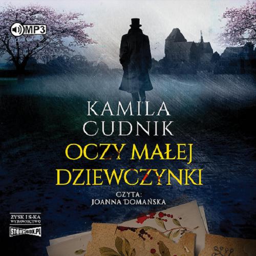 Okładka książki Oczy małej dziewczynki [Dokument dźwiękowy] / Kamila Cudnik.