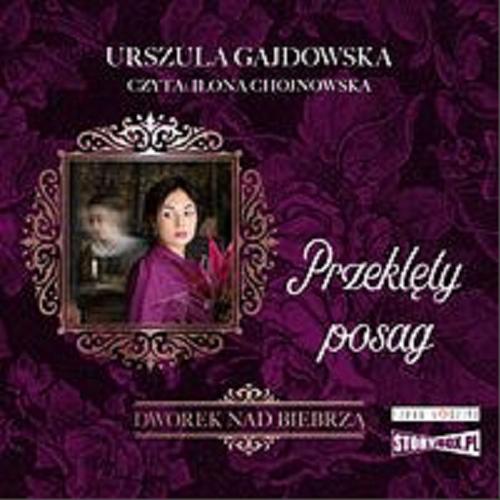 Okładka  Przeklęty posag [Dokument dźwiękowy] / Urszula Gajdowska.