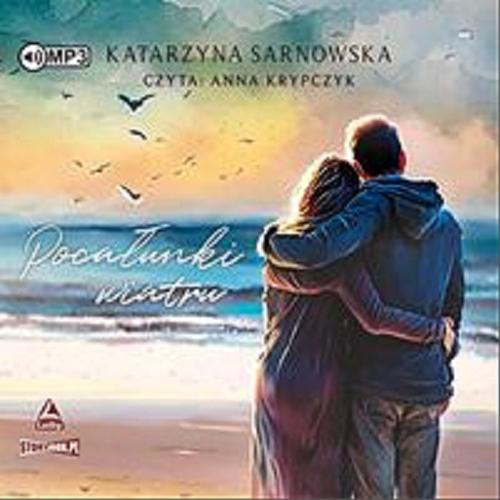 Okładka książki Pocałunki wiatru [Dokument dźwiękowy] / Katarzyna Sarnowska.