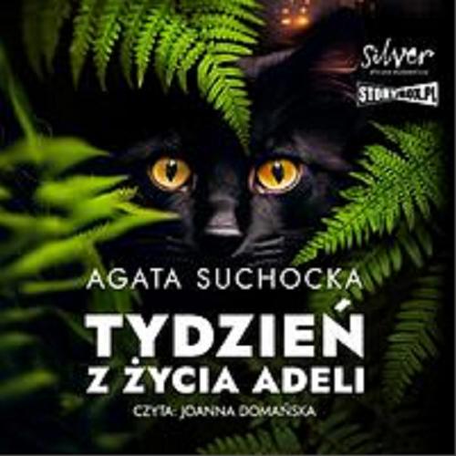 Okładka książki Tydzień z życia Adeli [Dokument dźwiękowy] / Agata Suchocka.