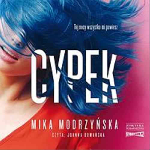 Okładka książki Cypek [Dokument dźwiękowy] / Mika Modrzyńska.