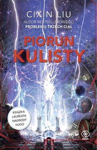 Okładka książki Piorun kulisty / Cixin Liu ; przełożył Andrzej Jankowski.