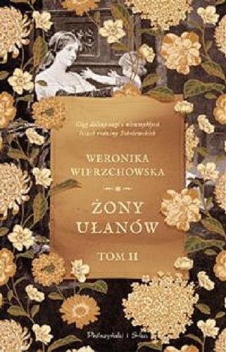 Okładka książki Żony ułanów / Weronika Wierzchowska.