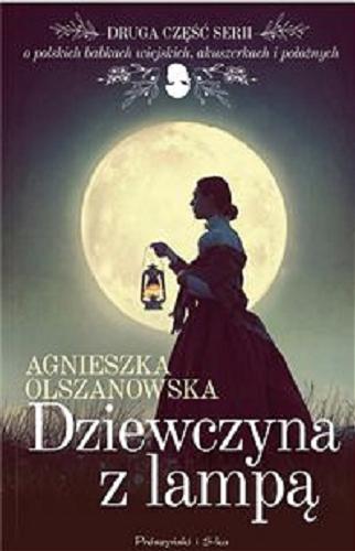 Okładka książki Dziewczyna z lampą / Agnieszka Olszanowska.