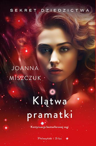Okładka książki Klątwa pramatki / Joanna Miszczuk.