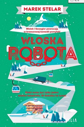 Okładka  Włoska robota / Marek Stelar.