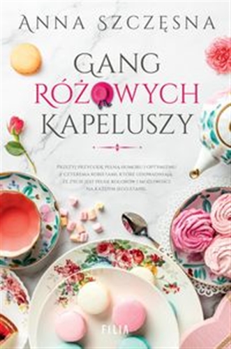 Okładka książki Gang różowych kapeluszy / Anna Szczęsna