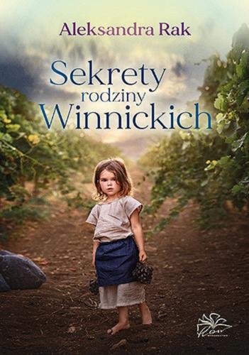 Okładka książki Sekrety rodziny Winnickich / Aleksandra Rak.