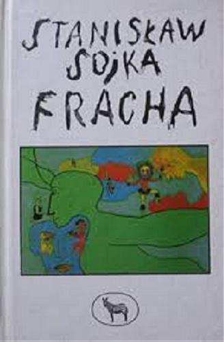 Okładka książki Fracha / Stanisław Sojka.