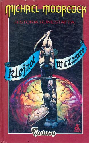 Okładka książki Klejnot w czaszce / Michael Moorcock ; przeł. Andrzej Leszczyński.