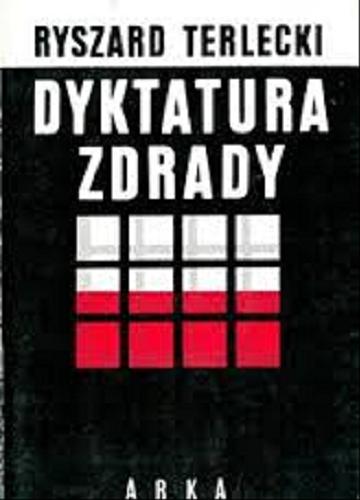 Okładka książki  Dyktatura zdrady : Polska w 1947 roku  1