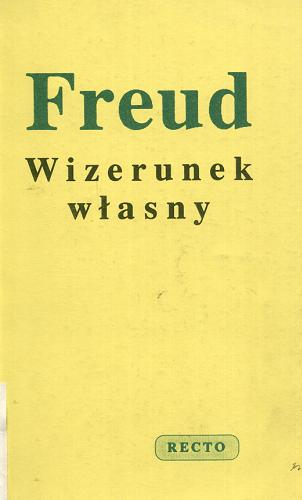Okładka książki Wizerunek własny / Sigmund Freud ; tł. Zaszłupin H..