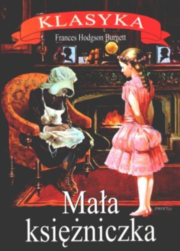 Okładka książki Mała księżniczka / Frances Eliza Hodgson Burnett ; ilustr. Antoni Uniechowski ; tł. Elżbieta Komarnicka.