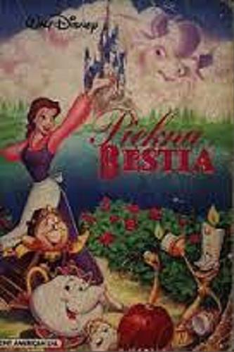 Okładka książki Piękna i Bestia / Walt Disney ; tł. Mariusz Arno Jaworski.