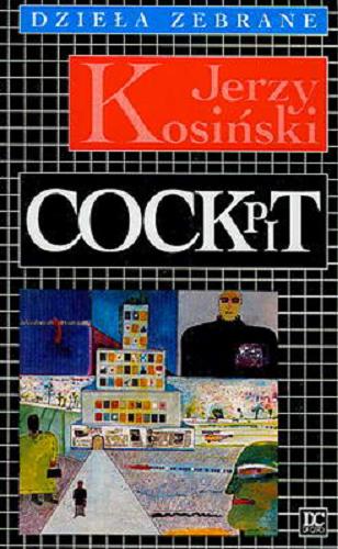 Okładka książki Cockpit / Jerzy Kosiński ; tłum. Mira Michałowska.