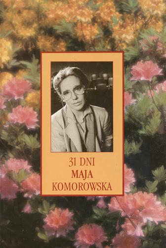Okładka książki 31 dni maja / Maja Komorowska.